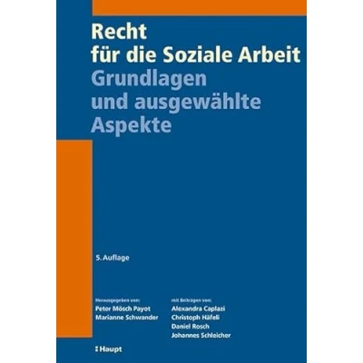 Abbildung von Recht für die Soziale Arbeit: Grundlagen und ausgewählte Aspekte