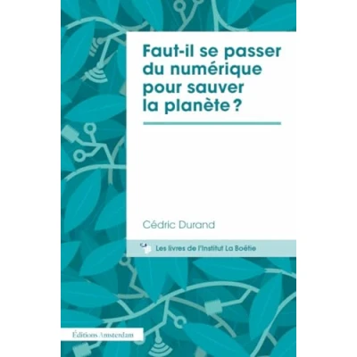 Abbildung von Faut il se passer du numérique pour sauver la planète ?