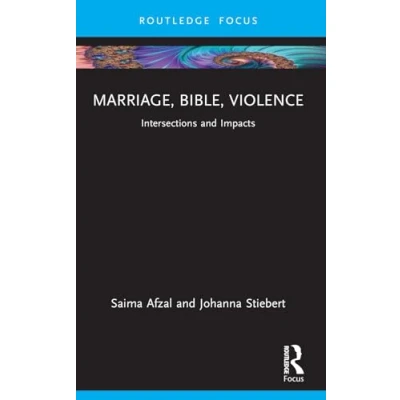 Abbildung von Marriage, Bible, Violence: Intersections and Impacts (Rape Culture, Religion the Bible)