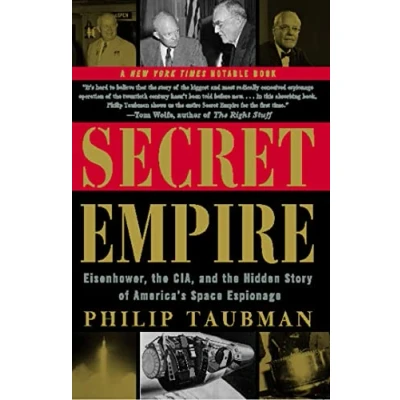 Abbildung von Secret Empire: Eisenhower, the CIA, and Hidden Story of America&#039;s Space Espionage