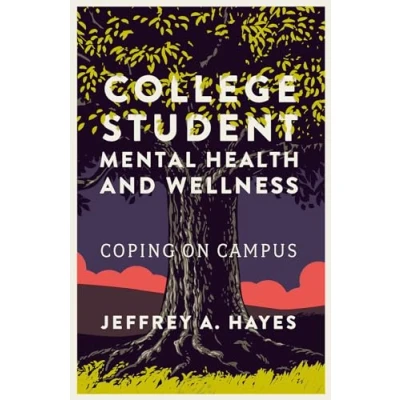 Abbildung von College Student Mental Health and Wellness: Coping on Campus
