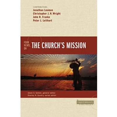 Abbildung von Four Views on the Church&#039;s Mission (Counterpoints: Bible and Theology)