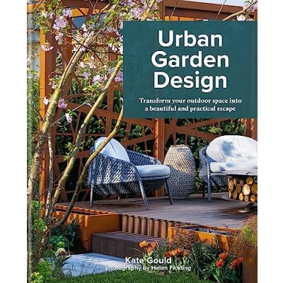 Abbildung von Urban Garden Design: Transform Your Outdoor Space into a Beautiful and Practical Escape