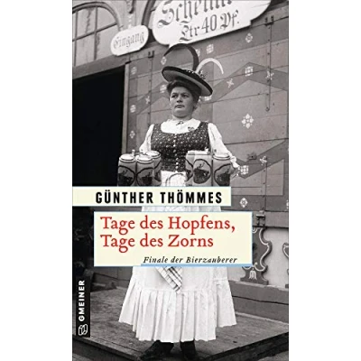 Abbildung von Tage des Hopfens, Zorns: Finale der Bierzauberer (Die Saga)