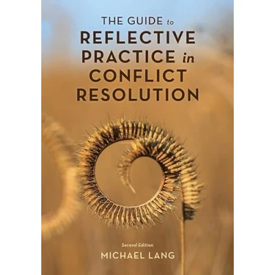 Abbildung von Guide to Reflective Practice in Conflict Resolution (Acr Practitioner’s Guide)