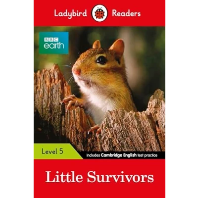 Abbildung von Ladybird Readers Level 5 BBC Earth Little Survivors (ELT Graded Reader)