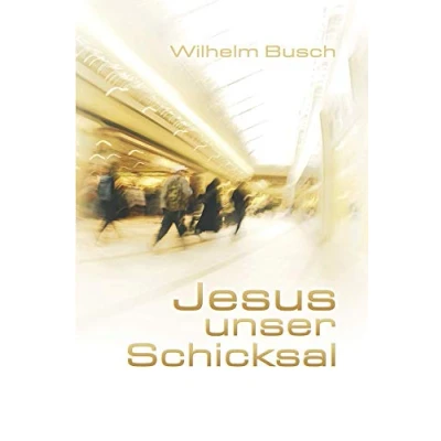 Abbildung von Jesus unser Schicksal: Special Edition gekürzte Ausgabe