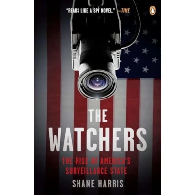 Abbildung von The Watchers: Rise of America&#039;s Surveillance State