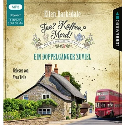 Abbildung von Tee? Kaffee? Mord! Ein Doppelgänger zuviel: Teil 14. (Nathalie Ames ermittelt, Band 14)