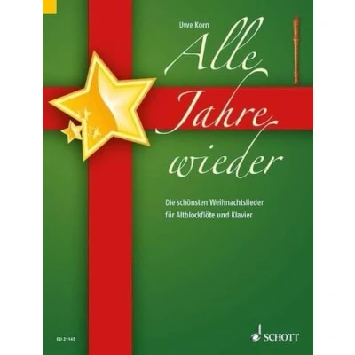 Abbildung von Alle Jahre wieder: Die schönsten Weihnachtslieder. Alt Blockflöte und Klavier.