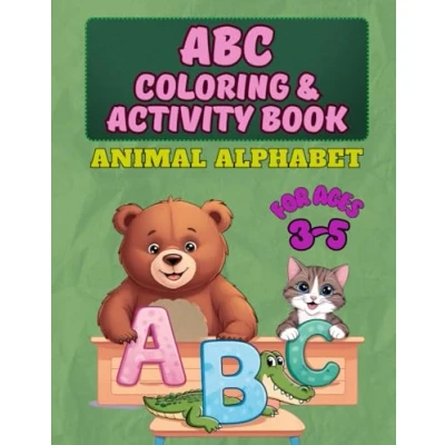 Abbildung von Animals ABC Coloring &amp; Activity Book: Fun and Educational Alphabet Learning for Toddlers, Preschool Kids Early Learners (Coloring Book kids)
