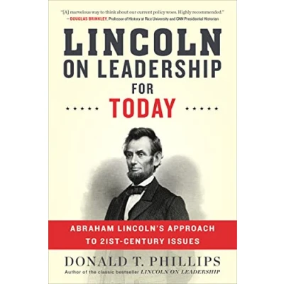 Abbildung von Lincoln on Leadership for Today: Abraham Lincoln&#039;s Approach to Twenty First Century Issues