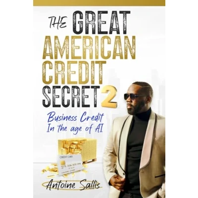 Abbildung von the Great American Credit Secret 2: Business in Age of AI