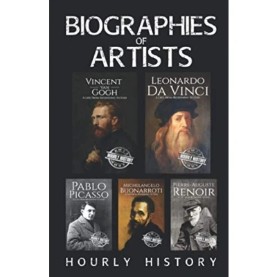 Abbildung von Biographies of Artists: Vincent van Gogh, Leonardo da Vinci, Michelangelo Buonarroti, Pierre Auguste Renoir, Pablo Picasso