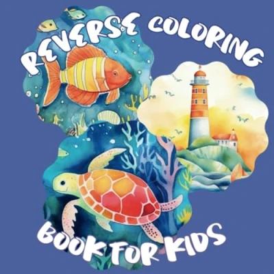 Abbildung von Reverse coloring book for kids: Unlocking imagination through a unique journey of discovery
