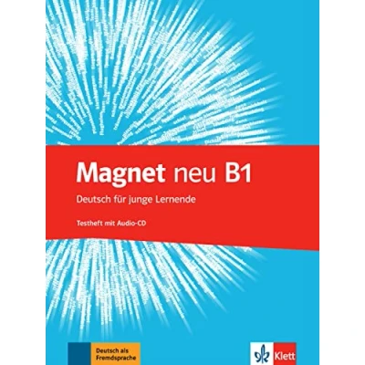 Abbildung von Magnet neu B1: Deutsch für junge Lernende. Testheft mit Audio CD (Magnet neu: Lernende)