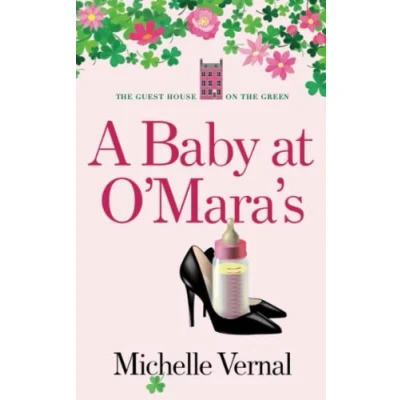 Abbildung von A Baby at O&#039;Mara&#039;s (The Irish Guesthouse on the Green Series, Band 10)