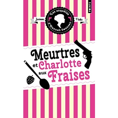 Abbildung von Les Enquêtes d&#039;Hannah Swensen, tome 2: Meurtres et charlotte aux fraises