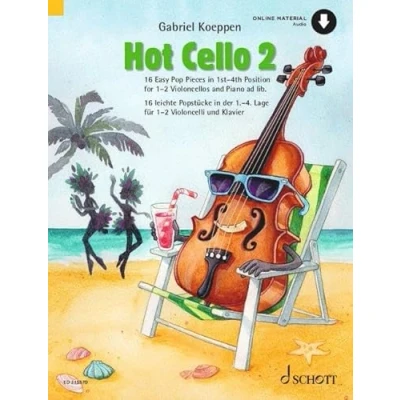 Abbildung von Hot Cello 2: 16 leichte Popstücke in der 1. 4. Lage. Violoncello (2. ad libitum). (Celloschule)