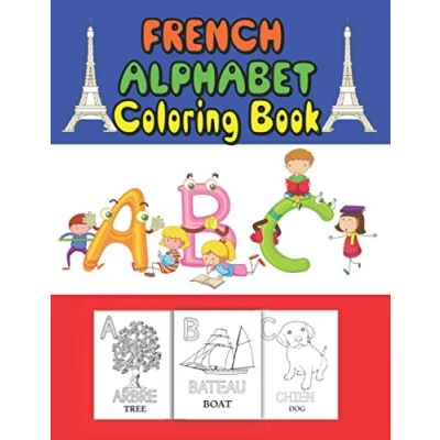 Abbildung von French alphabet coloring book: for kids and Toddlers to learn letters , color Animals, trace words