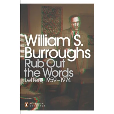 Abbildung von Rub Out the Words: Letters 1959 1974 (Penguin Modern Classics)