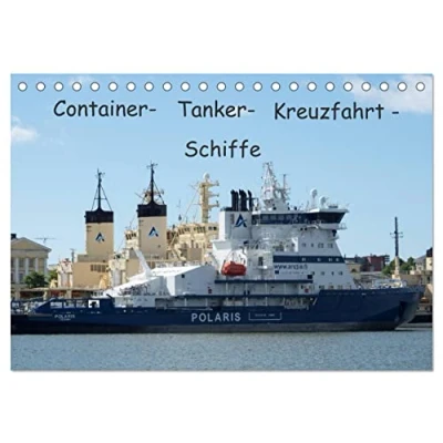 Abbildung von Container Tanker Kreuzfahrt Schiffe (Tischkalender 2025 DIN A5 quer), CALVENDO Monatskalender