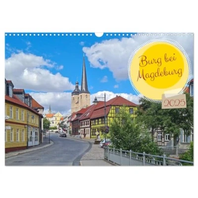 Abbildung von Burg bei Magdeburg (Wandkalender 2025 DIN A3 quer), CALVENDO Monatskalender