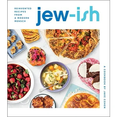 Abbildung von Jew Ish: a Cookbook: Reinvented Recipes from Modern Mensch