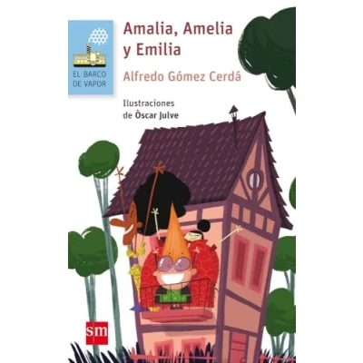 Abbildung von Amalia, Amelia y Emilia (El Barco de Vapor Azul, Band 53)