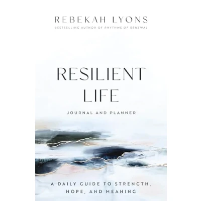 Abbildung von Resilient Life Journal and Planner: A Daily Guide to Strength, Hope, Meaning