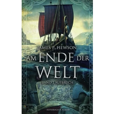 Abbildung von Am Ende der Welt: Band 2 Aufbruch und Zusammen