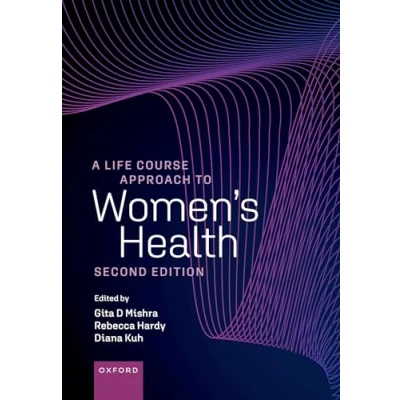 Abbildung von A Life Course Approach to Women&#039;s Health (Life Adult Health)