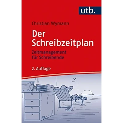 Abbildung von Der Schreibzeitplan: Zeitmanagement für Schreibende