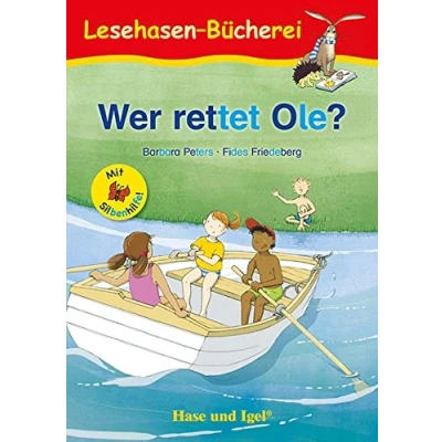 Abbildung von Wer rettet Ole? / Silbenhilfe: Schulausgabe (Lesen lernen mit der Silbenhilfe)
