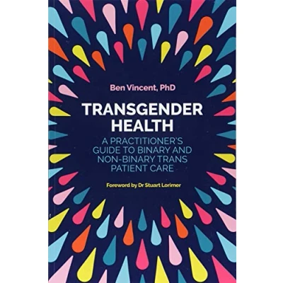 Abbildung von Transgender Health: A Practitioner&#039;s Guide to binary and Non Trans Patient Care