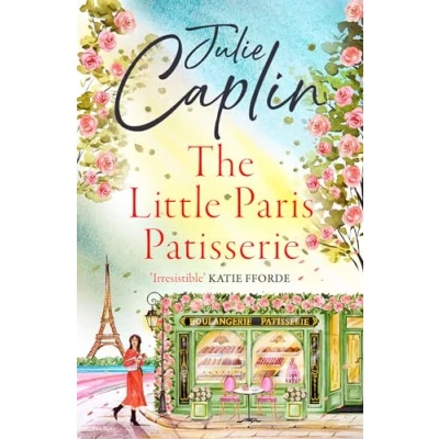 Abbildung von the Little Paris Patisserie: Missing Emily in Paris? Return to City of Love with this must read romance! (Romantic Escapes, Band 3)