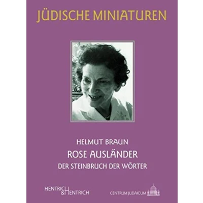 Abbildung von Rose Ausländer: der Steinbruch Wörter (Jüdische Miniaturen: Herausgegeben von Hermann Simon)
