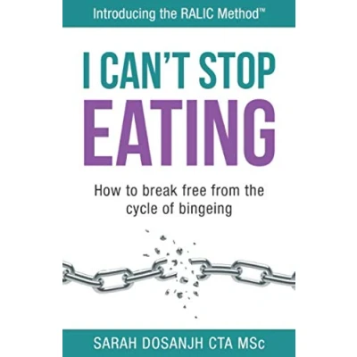 Abbildung von I Can&#039;t Stop Eating: How To Break Free From The Cycle Of Bingeing