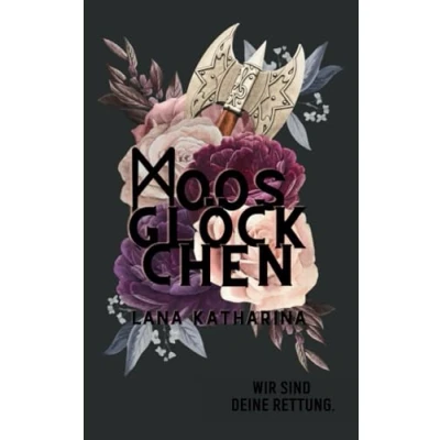 Abbildung von Moosglöckchen 1: Wir sind deine Rettung. (Wikinger Reverse Harem Fantasy Dilogie)