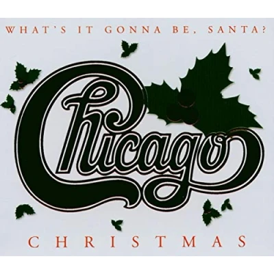 Abbildung von Chicago Christmas What&#039;S It Gonna Be,Santa?