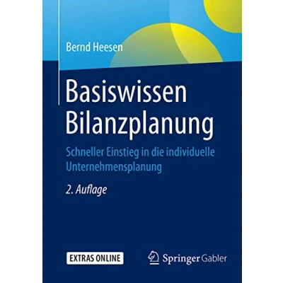 Abbildung von Basiswissen Bilanzplanung: Schneller Einstieg in die individuelle Unternehmensplanung