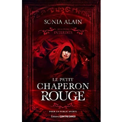 Abbildung von Le Petit Chaperon rouge Les contes interdits