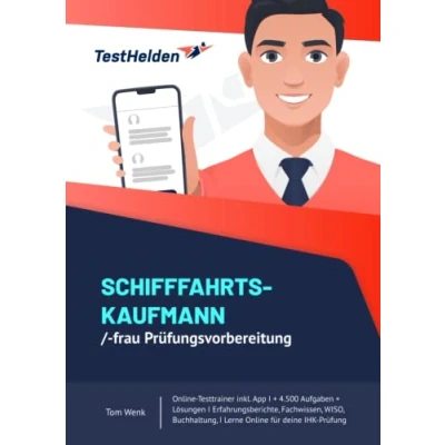 Abbildung von Schifffahrtskaufmann/ frau Prüfungsvorbereitung Online Testtrainer inkl. App I + 4.500 Aufgaben Erfahrungsberichte, Fachwissen, WISO, Lerne für deine IHK Prüfung ..