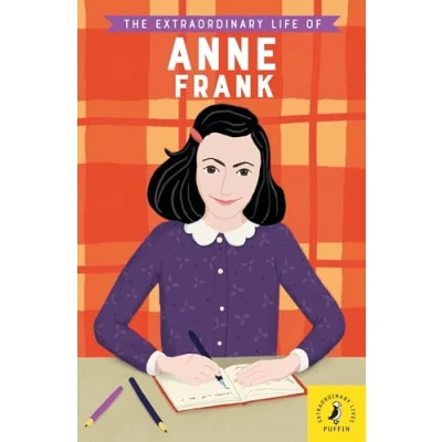 Abbildung von The Extraordinary Life of Anne Frank (Extraordinary Lives, 6)