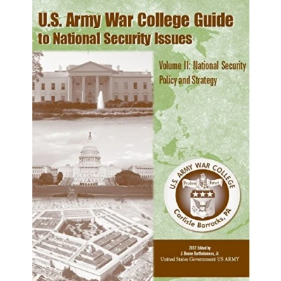Abbildung von U. S. Army War College Guide To National Security Issues Volume II: Policy And Strategy 2012