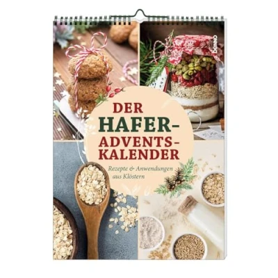 Abbildung von Der Hafer Adventskalender: Rezepte und Anwendungen aus Klöstern