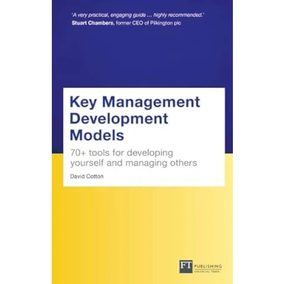 Abbildung von Key Management Development Models (Travel Edition): 70+ tools for developing yourself and managing others