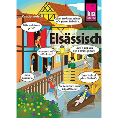 Abbildung von Elsässisch die Sprache der Alemannen: Kauderwelsch Sprachführer von Reise Know How