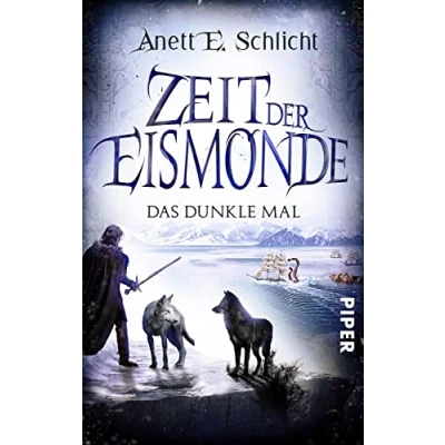 Abbildung von Zeit der Eismonde (Zeit 3): Das dunkle Mal Abschluss grandiosen High Fantasy Reihe rund um die nordische Mythologie