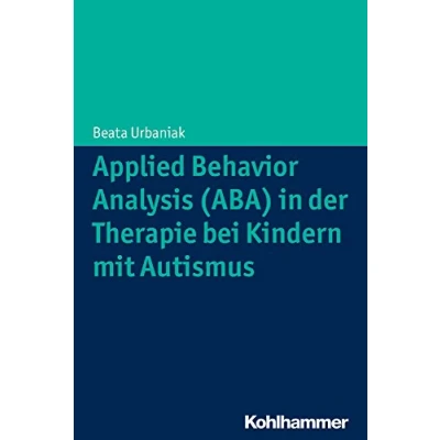 Abbildung von Applied Behavior Analysis (ABA) in der Therapie von Kindern mit Autismus